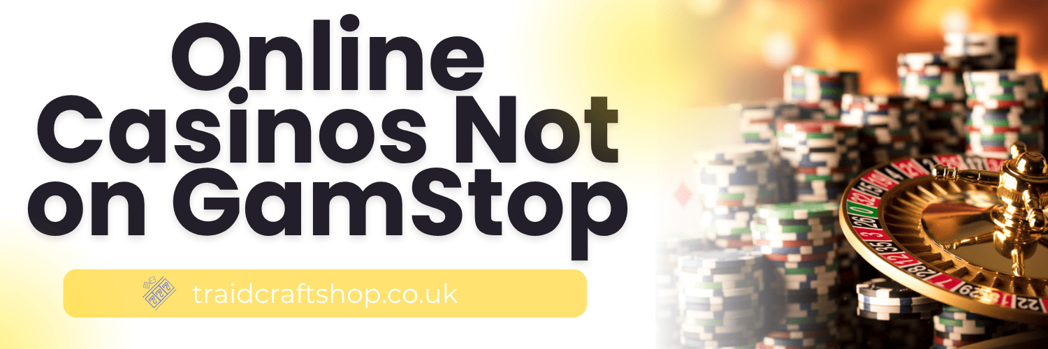 Exploring Casino Sites Not on Gamstop A Comprehensive Guide -1852413904