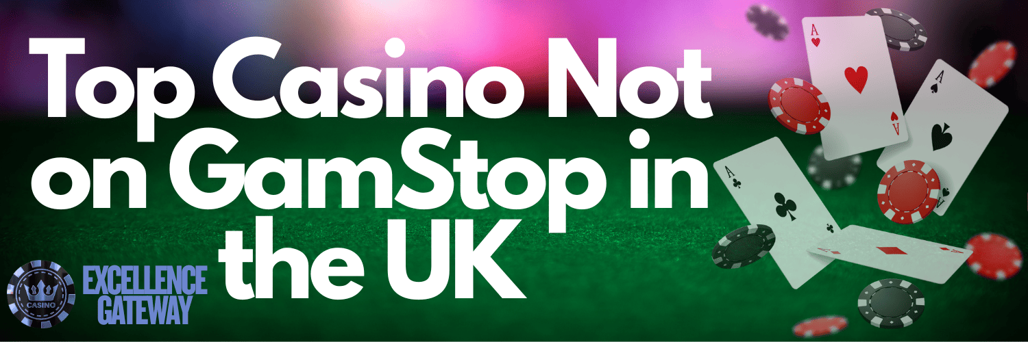 Discovering Casino Sites Not on Gamstop A New Gambling Experience