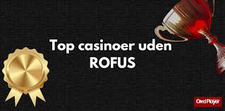 Spil Casino Uden Om Rufus En Guide til Spiloplevelser 864680644